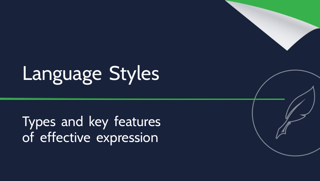 Language Styles and Styles of Expression: Types and Characteristics